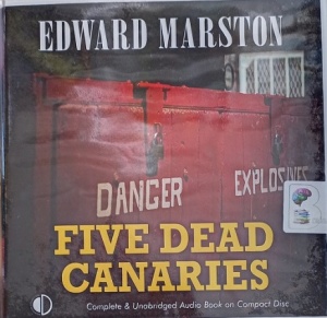 Five Dead Canaries written by Edward Marston performed by Gordon Griffin on CD (Unabridged)